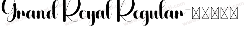 Grand Royal Regular字体转换
